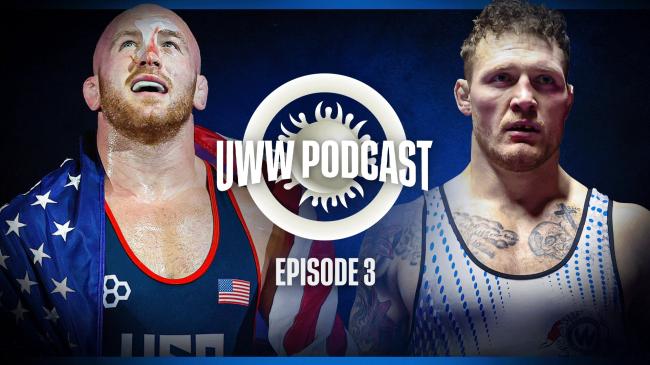 UWW PODCAST | Episode 3 | Kyle SNYDER and Felix BALDAUF