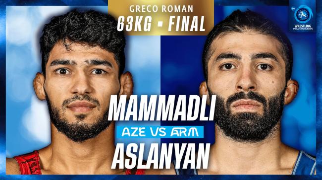Nihat Zahid MAMMADLI (AZE) vs. Karen ASLANYAN (ARM) | 2026 Senior World Championships | Gold Medal | GR 63Kg