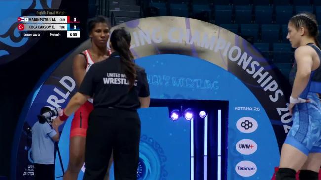Milaimy De La Caridad MARIN POTRILLE (CUB) vs. Kadriye KOCAK AKSOY (TUR) | 2026 Senior World Championships | Eighth Final | WW 76Kg