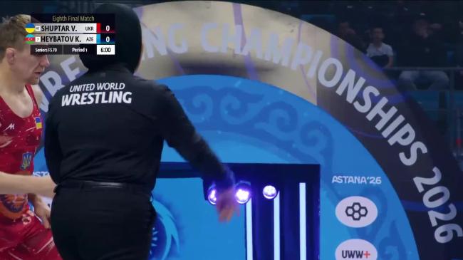 Vasyl SHUPTAR (UKR) vs. Kanan HEYBATOV (AZE) | 2026 Senior World Championships | Eighth Final | FS 70Kg