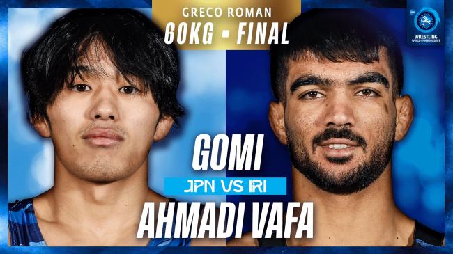 Ali Abdollah AHMADI VAFA (IRI) vs. Koto GOMI (JPN) | 2026 Senior World Championships | Gold Medal | GR 60Kg